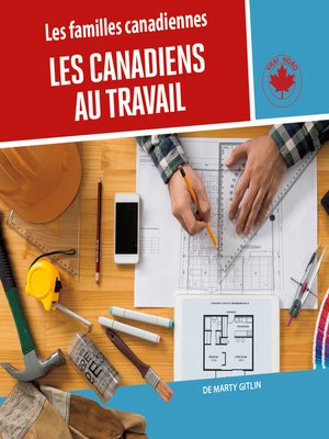 cover image of Les Canadiens au travail